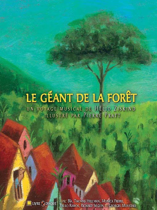 Title details for Le géant de la forêt by Hélio Ziskind - Available